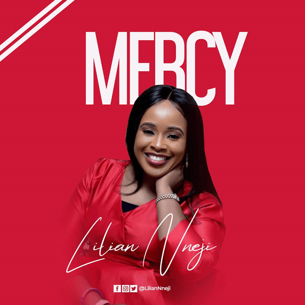 Lilian Nneji - Mercy - music Video