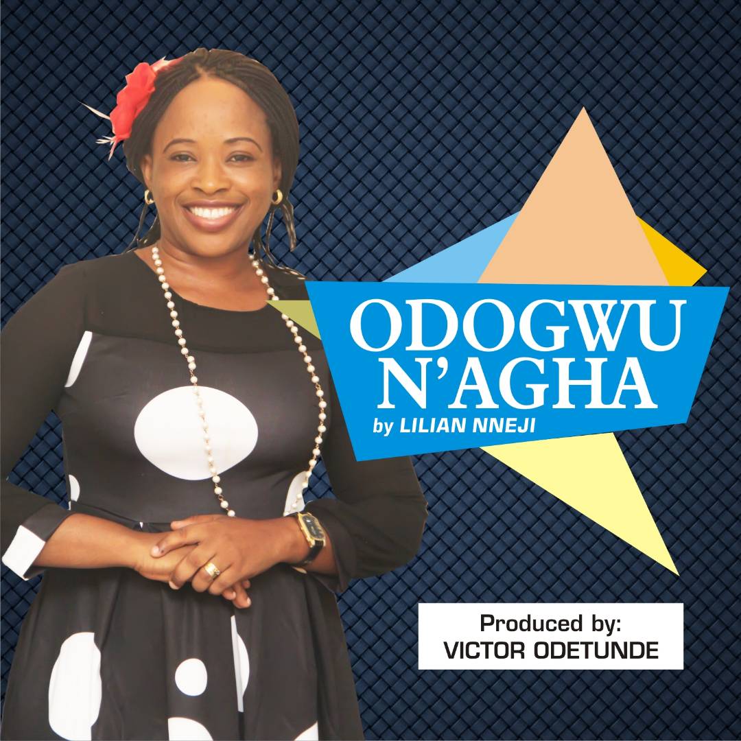 Lilian Nneji Odogwu N’agha music Video