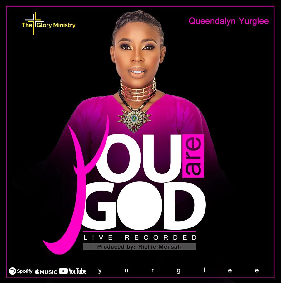 Queendalyn Yurglee - You Are God - music Video