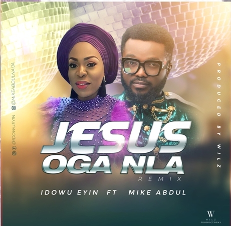 Mike Abdul - Jesus Oga Nla (Remix) - music Video