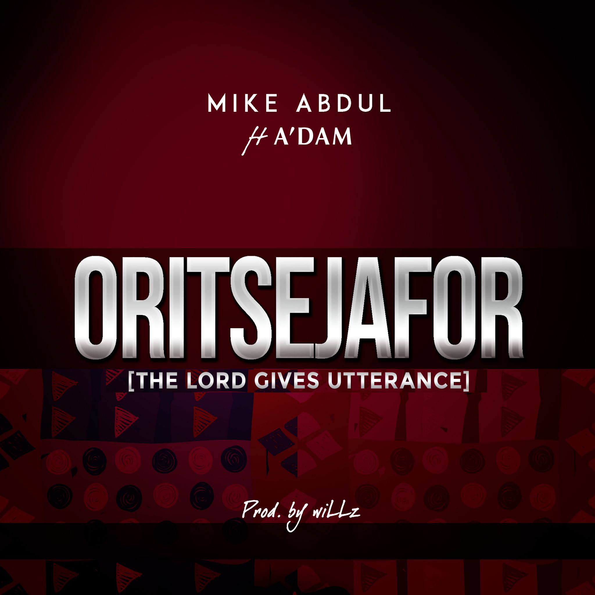 Mike Abdul - Oritsejafor - lyrics Video