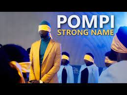 Pompi-Strong Name - video